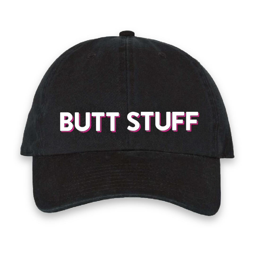 Butt Stuff Dad Hat